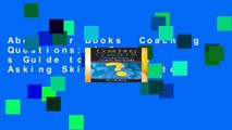 About For Books  Coaching Questions: A Coach s Guide to Powerful Asking Skills Complete