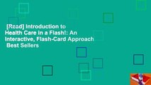 [Read] Introduction to Health Care in a Flash!: An Interactive, Flash-Card Approach  Best Sellers
