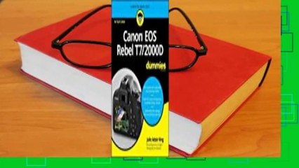 Canon EOS Rebel T7/2000d for Dummies  For Kindle