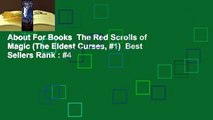About For Books  The Red Scrolls of Magic (The Eldest Curses, #1)  Best Sellers Rank : #4
