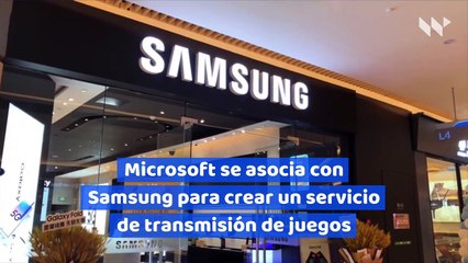 Microsoft se asocia con Samsung para crear un servicio de transmisión de juegos