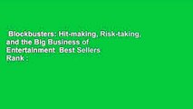 Blockbusters: Hit-making, Risk-taking, and the Big Business of Entertainment  Best Sellers Rank :