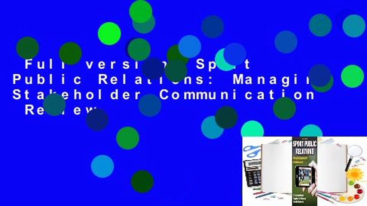 Full version  Sport Public Relations: Managing Stakeholder Communication  Review