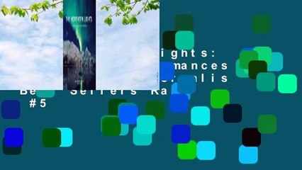 The Northern Lights: Celestial Performances of the Aurora Borealis  Best Sellers Rank : #5