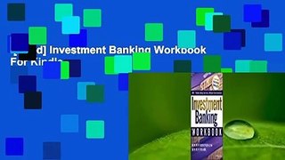 [Read] Investment Banking Workbook  For Kindle