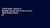 Full E-book  Sports in Society: Issues and Controversies  Best Sellers Rank : #5