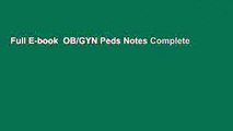 Full E-book  OB/GYN Peds Notes Complete