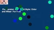 Full version  Advanced Style: Older and Wiser  For Free