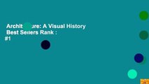 Architecture: A Visual History  Best Sellers Rank : #1