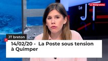 JT Breton du vendredi 14 février 2020 : La Poste sous tension à Quimper