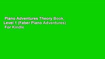 Piano Adventures Theory Book, Level 1 (Faber Piano Adventures)  For Kindle