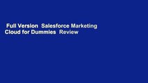 Full Version  Salesforce Marketing Cloud for Dummies  Review