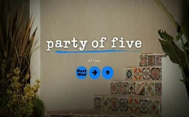 Party of Five - Promo 1x08