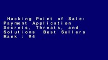 Hacking Point of Sale: Payment Application Secrets, Threats, and Solutions  Best Sellers Rank : #4