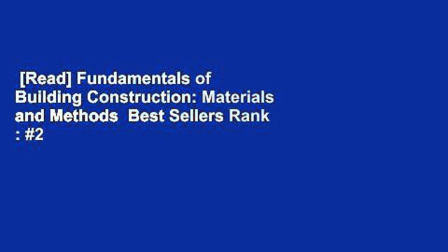 [Read] Fundamentals of Building Construction: Materials and Methods Best Sellers Rank : #2