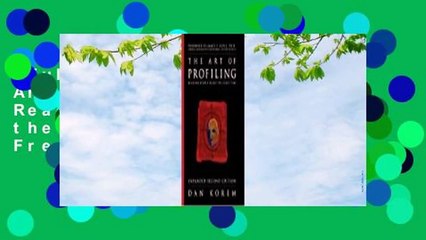 Full version  The Art of Profiling - Reading People Right the First Time  For Free