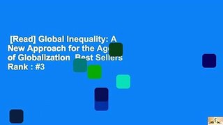 [Read] Global Inequality: A New Approach for the Age of Globalization  Best Sellers Rank : #3