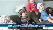 Sandra Susan, Kolektor Ratusan Boneka dari Berbagai Negara