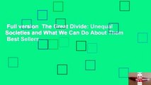 Full version  The Great Divide: Unequal Societies and What We Can Do About Them  Best Sellers
