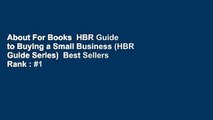 About For Books  HBR Guide to Buying a Small Business (HBR Guide Series)  Best Sellers Rank : #1