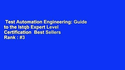 Test Automation Engineering: Guide to the Istqb Expert Level Certification  Best Sellers Rank : #3