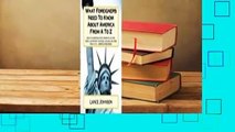 About For Books  What Foreigners Need To Know About America From A To Z: How to understand crazy