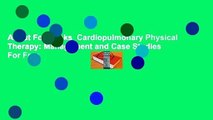About For Books  Cardiopulmonary Physical Therapy: Management and Case Studies  For Free