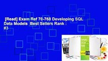 [Read] Exam Ref 70-768 Developing SQL Data Models  Best Sellers Rank : #3