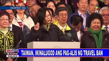 Taiwan, ikinalugod ang pag-alis ng travel ban