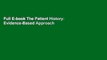 Full E-book The Patient History: Evidence-Based Approach by Mark Henderson