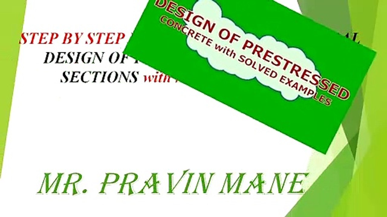PRESTRESSED CONCRETE  DESIGN with SOLVED EXAMPLES // PRESTRESSING // POSTTENSIONING