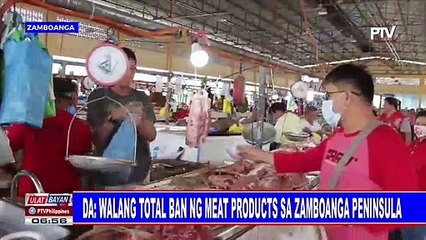 DA:  Walang total ban ng meat products sa Zamboanga peninsula