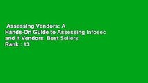 Assessing Vendors: A Hands-On Guide to Assessing Infosec and It Vendors  Best Sellers Rank : #3