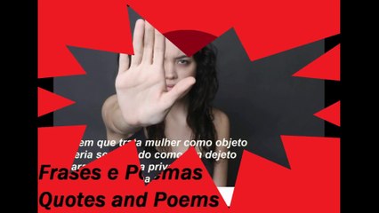 Homem que trata a mulher... As mulheres devem ser respeitadas! [Poesia] [Frases e Poemas]