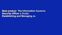 Best product  The Information Systems Security Officer s Guide: Establishing and Managing an