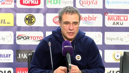 Ersun Yanal: “Derbide çok farklı bir Fenerbahçe olacak”