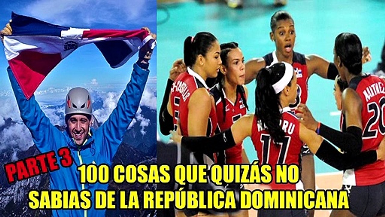 100 cosas que quizás no sabias, de la república dominicana, parte 00033
