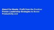 About For Books  Profit from the Positive: Proven Leadership Strategies to Boost Productivity and