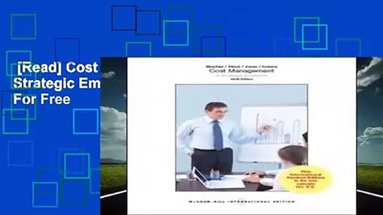 [Read] Cost Management: A Strategic Emphasis  For Free