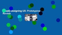 [Read] Designing UX: Prototyping  Review