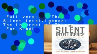 Full version  The Silent Intelligence: The Internet of Things  For Kindle