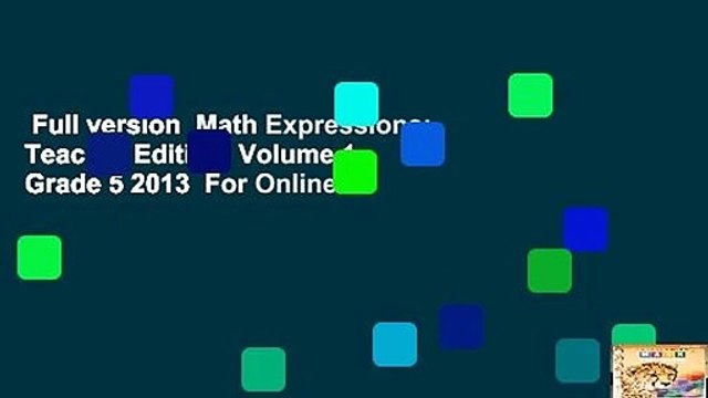 Full version Math Expressions: Teacher Edition, Volume 1 Grade 5 2013 For Online