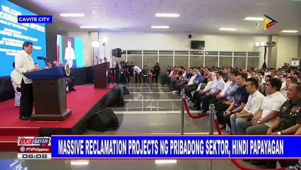 Massive reclamation projects ng pribadong sektor, hindi papayagan