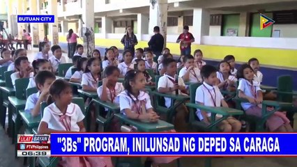 "3Bs" program, inilunsad ng DepEd sa CARAGA