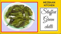 bharwan Mirch , Stuffed green chilli , hilli recipe
