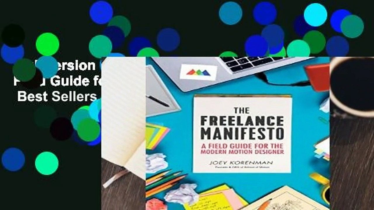 Full version  The Freelance Manifesto: A Field Guide for the Modern Motion Designer  Best Sellers