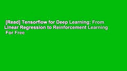 [Read] Tensorflow for Deep Learning: From Linear Regression to Reinforcement Learning  For Free