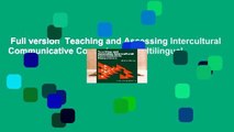 Full version  Teaching and Assessing Intercultural Communicative Competence (Multilingual