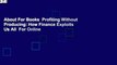 About For Books  Profiting Without Producing: How Finance Exploits Us All  For Online