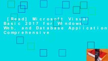 [Read] Microsoft Visual Basic 2017 for Windows, Web, and Database Applications: Comprehensive